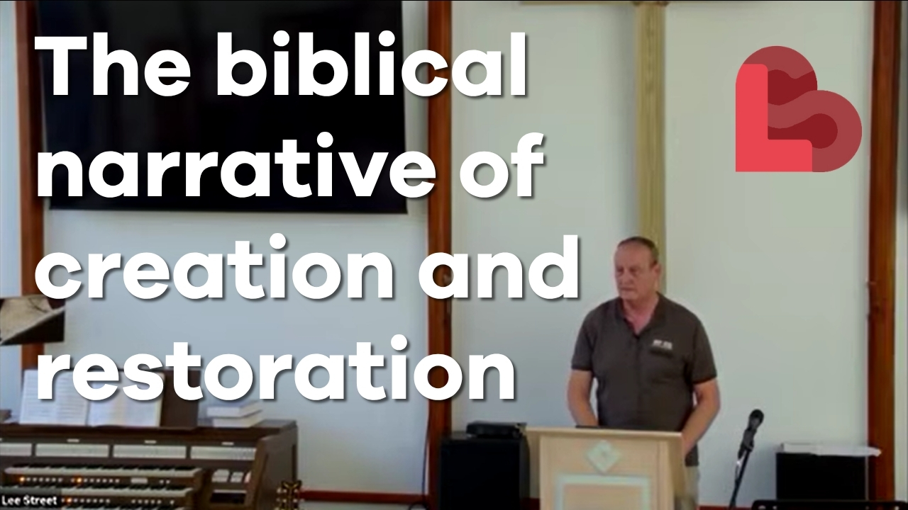The biblical narrative of creation and restoration